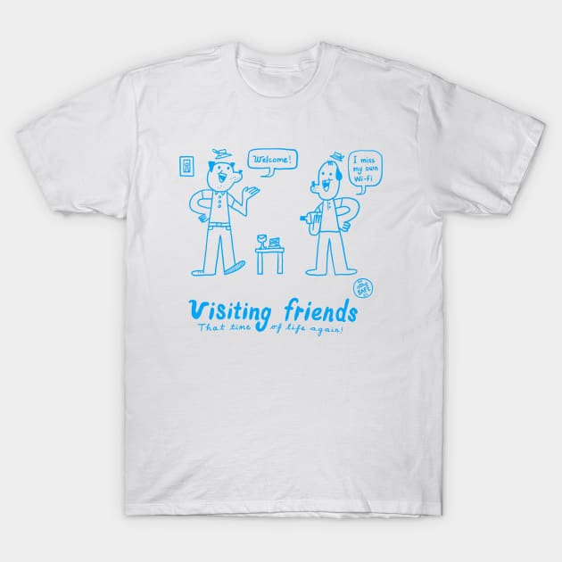 Visiting Friends T-Shirt by Freaking Creatures